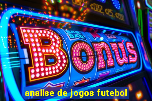 analise de jogos futebol